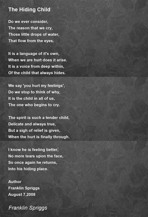 The Hiding Child The Hiding Child Poem By Franklin Spriggs