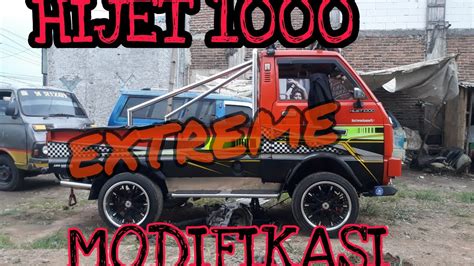 HIJET 1000 MODIFIKASI EXTREME YouTube