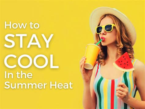 How To Stay Cool As The Days Heat Up Summer Care Tips For Hot Summer Sibu Seaberry
