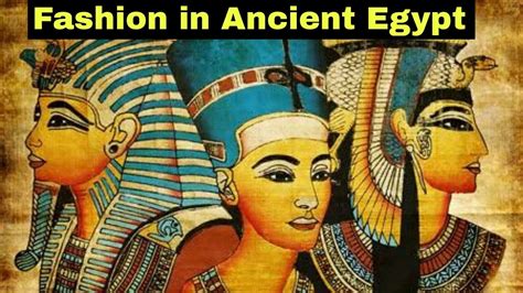 Dress Like An Egyptian Fashion Style And Simplicity In Ancient Egyptian Clothing Youtube