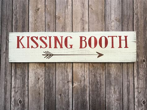 Kissing Booth Sign Rustic Valentine Sign Farmhouse Kissing | Etsy | Kissing booth sign, Rustic ...