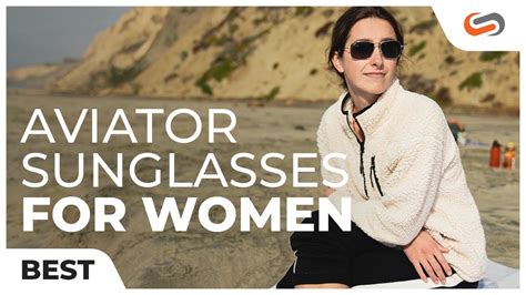 5 Best Aviator Sunglasses For Women Of 2021 Sportrx Youtube