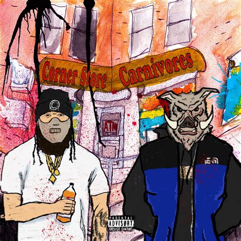Corner Store Carnivores By Bub Styles And Chubs Album Reviews Ratings Credits Song List