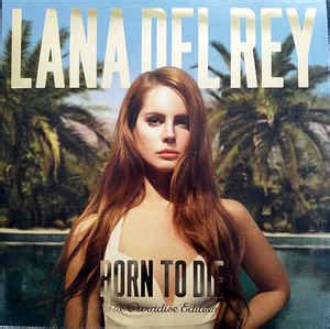 Lana del rey born to die минус. Lana Del Rey - Born To Die (The Paradise Edition) (2012 ...