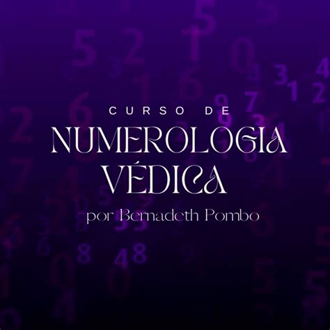 Numerologia Védica Bernadeth Pombo Hotmart