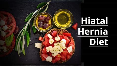 Hiatal Hernia Diet Foods To Avoid Cooking Tips Eating Tips Treatm