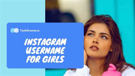 970 Unique And Best Username For Instagram For Girls 2024 Techgrama