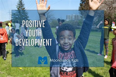 What Is Positive Youth Development Moorelands Kids
