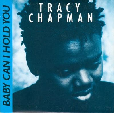 Baby, can i hold you. 1988 - Debut Album | About Tracy Chapman