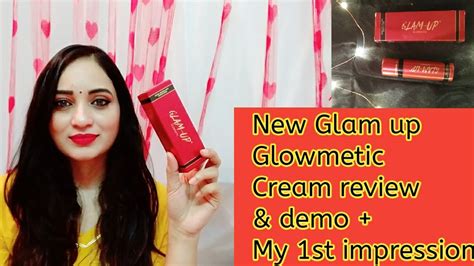 New Glam Up Glowmetic Cream Review Demo My 1st Impression
