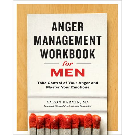 Anger Management Workbook For Men Take Control Of Your Anger And