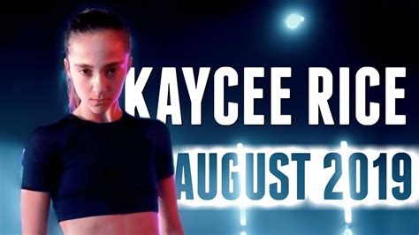 Kaycee Rice August 2019 Dances Youtube