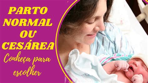 Como Saber Se O Parto Vai Ser Normal Ou Cesárea