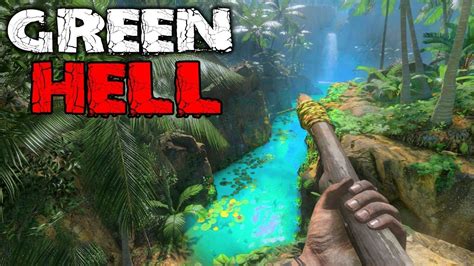 Insane Amazon Jungle Survival Game Green Hell Youtube