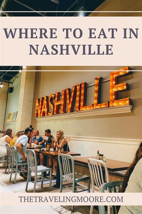 Where To Eat In Nashville Tn On Broadway Nashville Tennessee Vacation