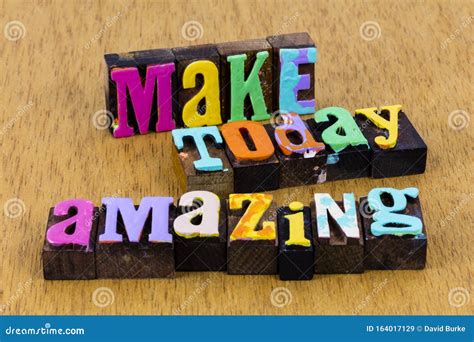 Amazing Day Today Expression Beautiful Great Happy Terrific Stock Image