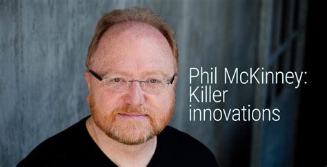 Killer Innovations Interview With Phil Mckinney Aec Business