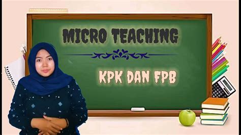 Micro Teaching Mengajar Tanpa Siswa Materi Kpk Dan Fpb Youtube