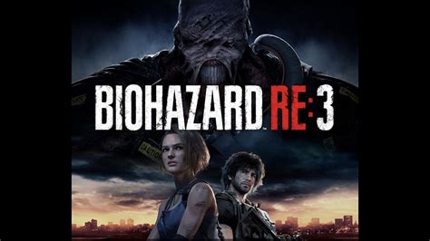 Biore3 Biohazard Re3part1 Youtube