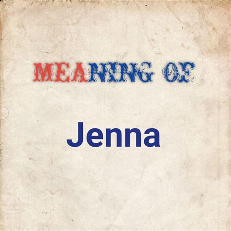 jenna name meaning what does jenna mean relationship seeds