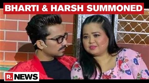 Bharti Singh And Husband Harsh Limbachiyaa Summoned By Ncb In Drugs Probe Youtube