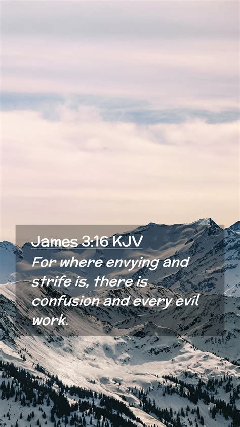 James Kjv Mobile Phone Wallpaper For Where Envying And Strife Is There Is