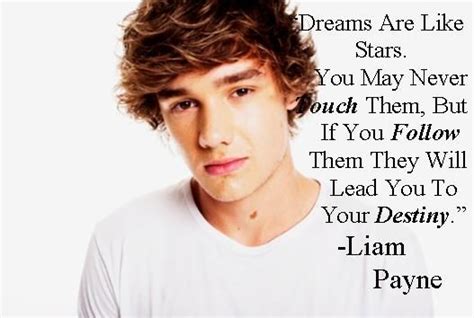 United kingdom, singer august 29, 1993. Favorite Liam Payne Quote !! Day 8 | One direction quotes, Direction quotes, Liam payne