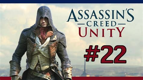 Assassin s Creed Unity Walkthrough 22 Séquence 10 Mémoire 1