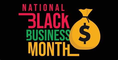 National Black Business Month is a Reminder—and a Call to Action