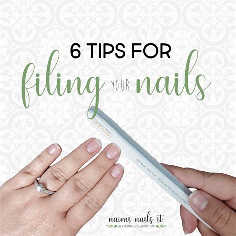 6 Tips For Filing Your Nails