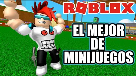 El Mejor De Minijuegos Minijuegos Extremos En Roblox Youtube