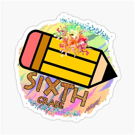 Sixth Grade Happy First Day Of School Back To School Sticker For