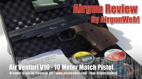Air Venturi V10 Match Pistol 10 Meter Match Accuracy On A Budget Airgun Review Youtube