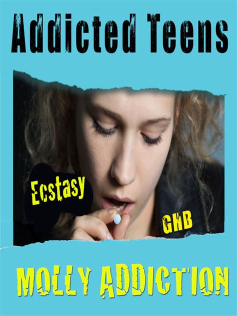Addicted Teens Molly Mdma Ecstasy Addiction Nimco Inc