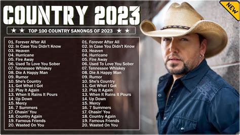 Best Country Songs 2023 Jason Aldean Morgan Wallen Country Music