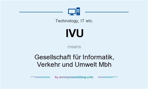 Ivu Gesellschaft Für Informatik Verkehr Und Umwelt Mbh In Technology