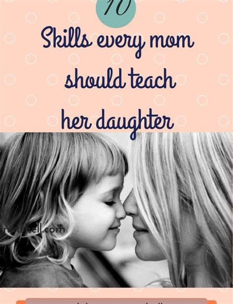 10 Skills Every Mom Should Teach Her Daughter Delia In A Nutshell