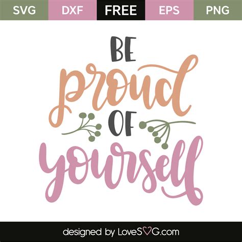 Be Proud Of Yourself