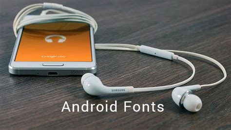 51 Android Font Free And Premium Templates