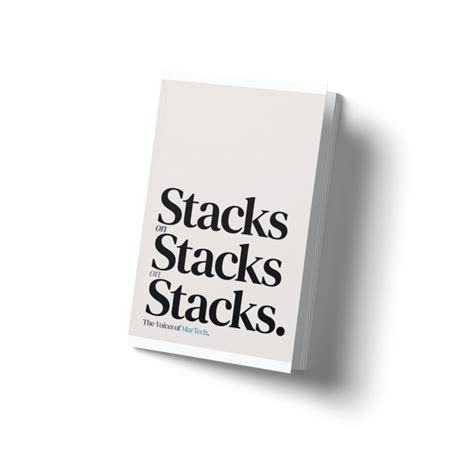 Stacks On Stacks On Stacks The Voices Of Martech White Paper