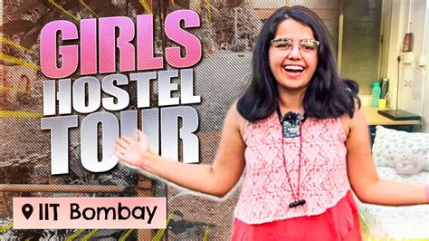 Girls Hostel 11 Tour Of Iit Bombay Youtube