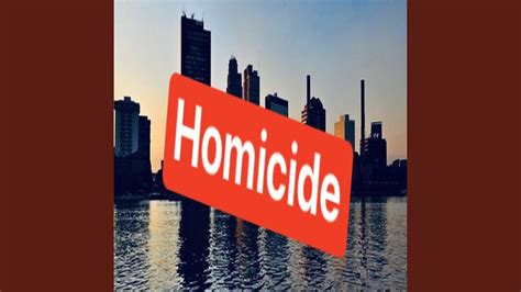 Homicide Youtube