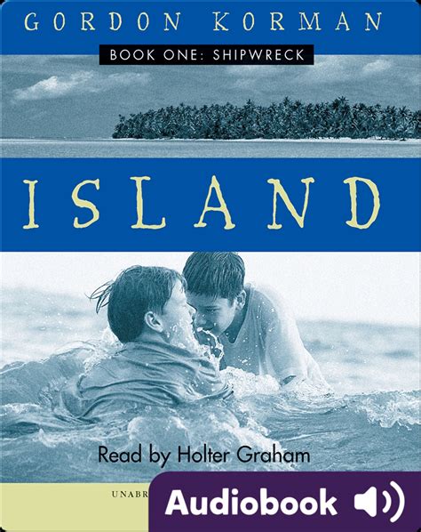 Island Book 1 Shipwreck Childrens Audiobook By Gordon Korman