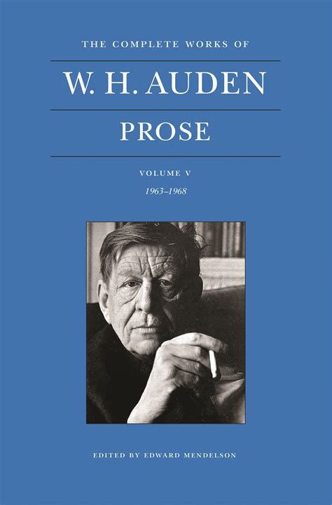 The Complete Works Of W H Auden Volume V Princeton University Press