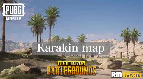 April 02 Pubg Mobile News Karakin Map Release Date Officially Confirmed