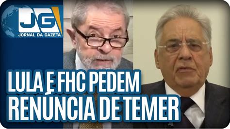 Lula e fhc têm dado declarações um sobre o outro, seja pela imprensa ou pelas redes sociais. Lula e FHC pedem renúncia de Temer - YouTube