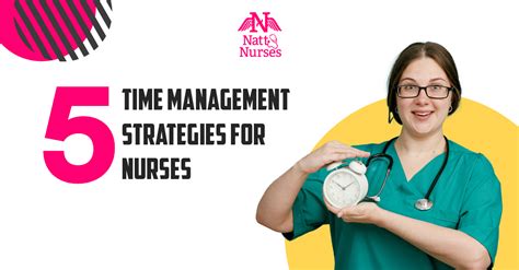 5 Time Management Strategies For Nurses