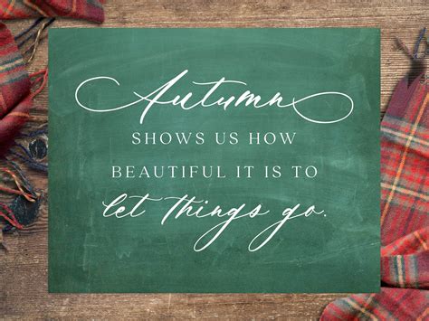 Autumn Shows Us How Beautiful It Is To Let Things Go Quote Etsy In