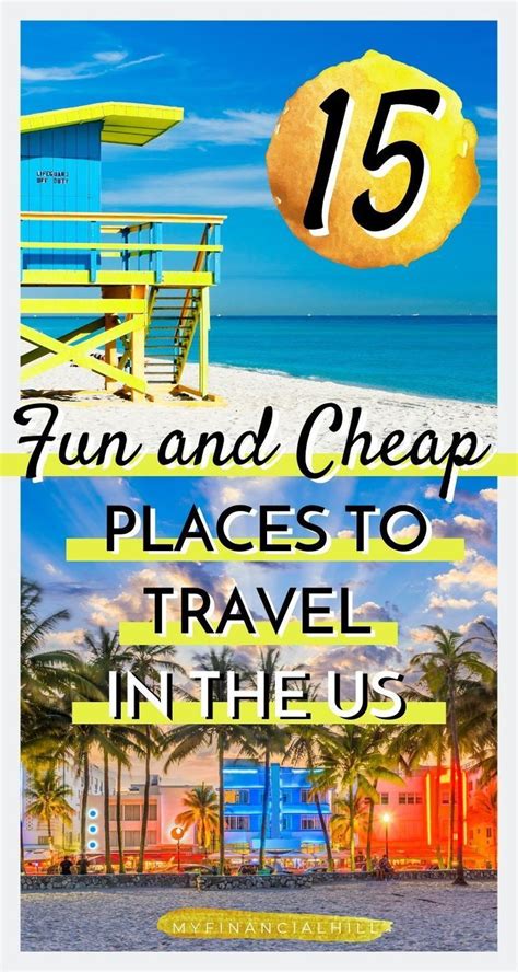 Fun And Cheap Places To Travel In The Us Places To Travel Cheap Places To Travel