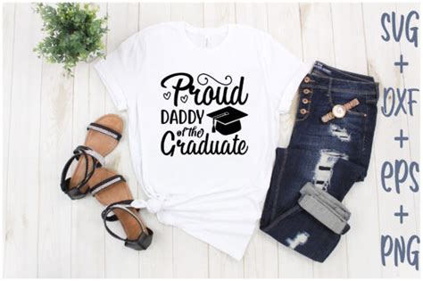 Proud Daddy Of The Graduate Graphic By Creativeartist · Creative Fabrica